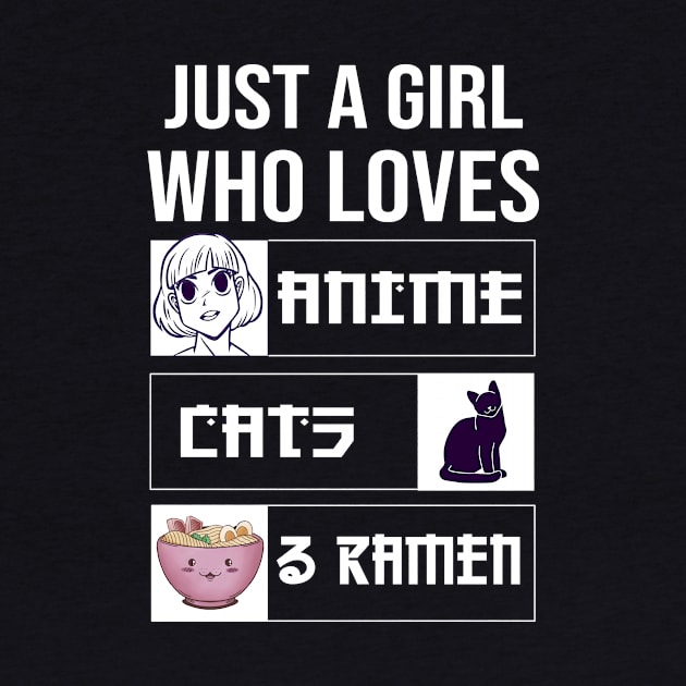 Just A Girl Who Loves Anime Cat And Ramen by Mad Art